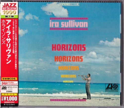 Ira Sullivan - Horizons (1967/2013)