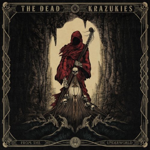 The Dead Krazukies - From the Underworld (2023)