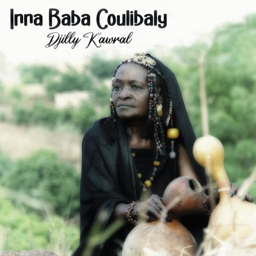 Inna Baba Coulibaly - Djilly Kawral (2023)