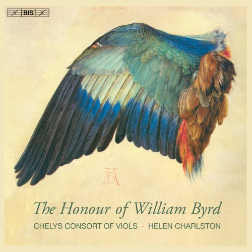 Chelys Consort of Viols, Helen Charlston - The Honour of William Byrd (2023) [Hi-Res]