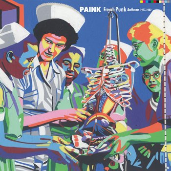 Various Artists - Paink French Punk Anthems (1977-1982) (2013)