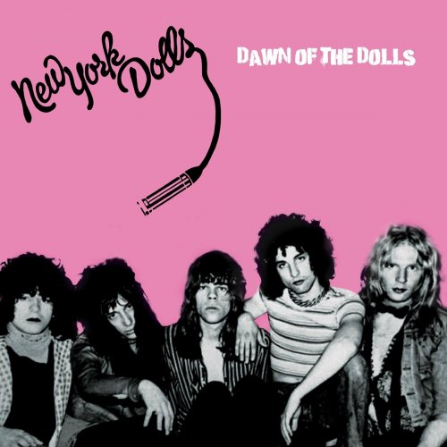 New York Dolls - Dawn Of The Dolls (2023 Re-Mastered) (2023)