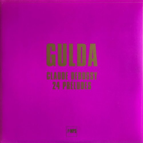Friedrich Gulda - Claude Debussy: 24 Préludes (2018) LP
