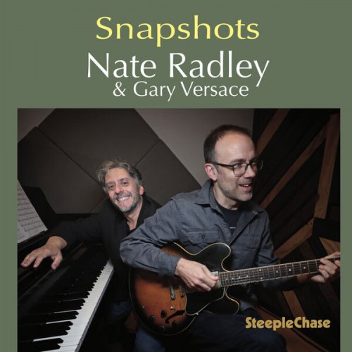 Nate Radley & Gary Versace - Snapshots (2023)