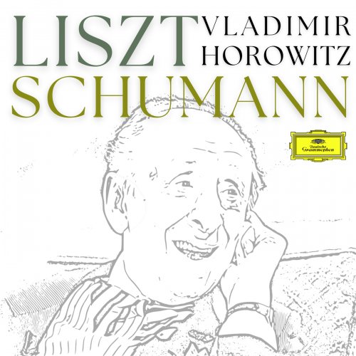 Vladimir Horowitz - Horowitz plays Liszt, Schumann & Mozart (2023)