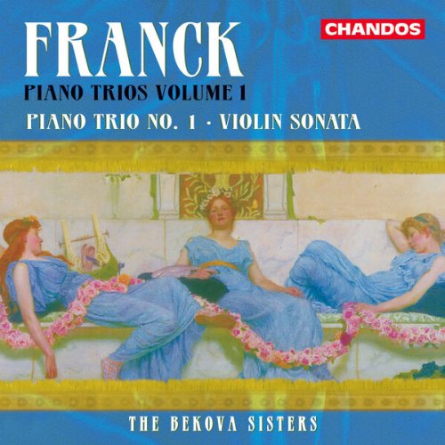 Bekova Sisters - Franck: Piano Trios, Vol. 1 (2023) [Hi-Res]