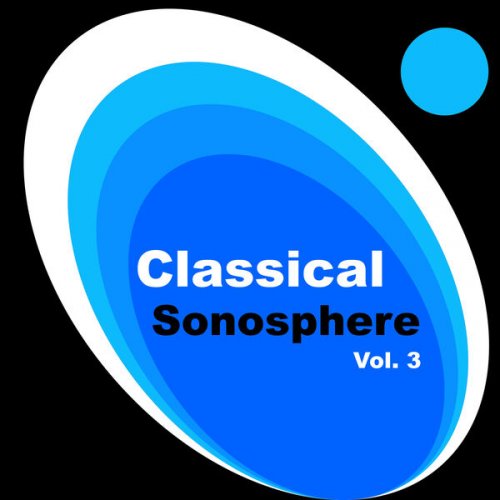 VA - Classical Sonosphere Vol. 3 (2023) FLAC