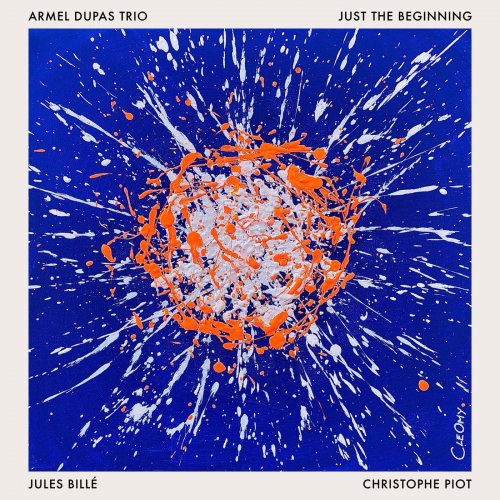 Armel Dupas Trio - Just the Beginning (2023) [Hi-Res]