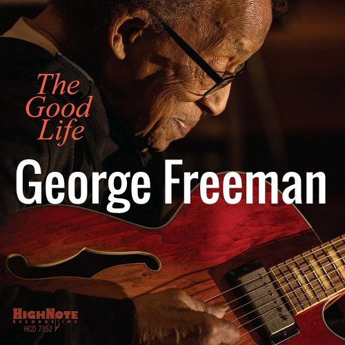 George Freeman - The Good Life (2023) [Hi-Res]