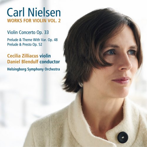 Cecilia Zilliacus - Nielsen: Works for Violin, Volume 2 (2015)