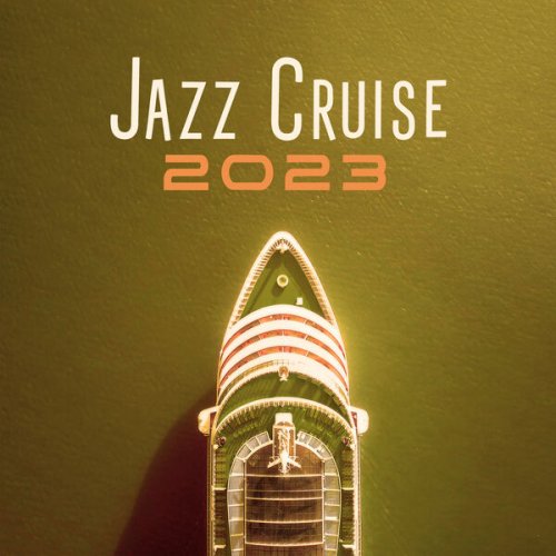 Sensual Chill Saxaphone Band - Jazz Cruise 2023 (2023)