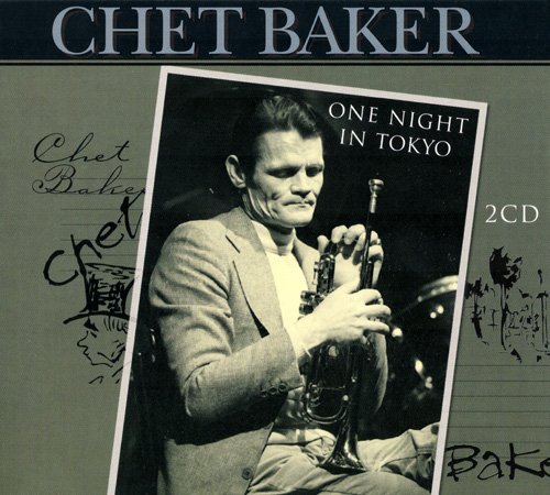 Chet Baker - One Night In Tokyo (1987)