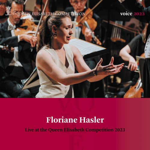Floriane Hasler - Queen Elisabeth Competition: Voice 2023 (Live) (2023) [Hi-Res]