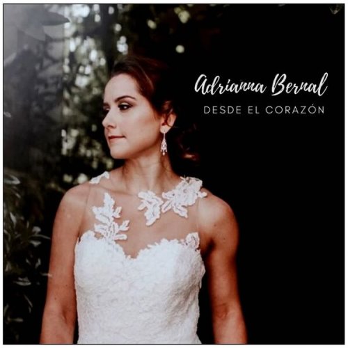 Adrianna Bernal - Desde El Corazon (2023) Hi-Res