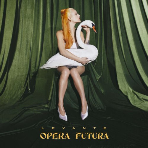 Levante - Opera Futura (Bonus Version) (2023) Hi-Res