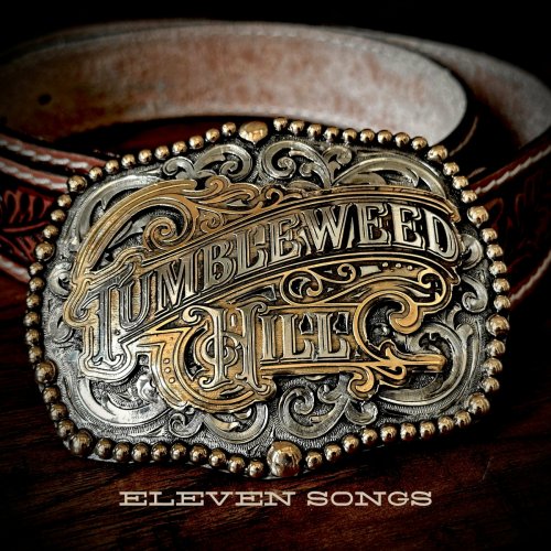 Tumbleweed Hill - Eleven Songs (2023)