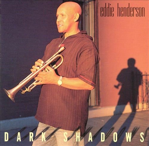 Eddie Henderson - Dark Shadows (1996)