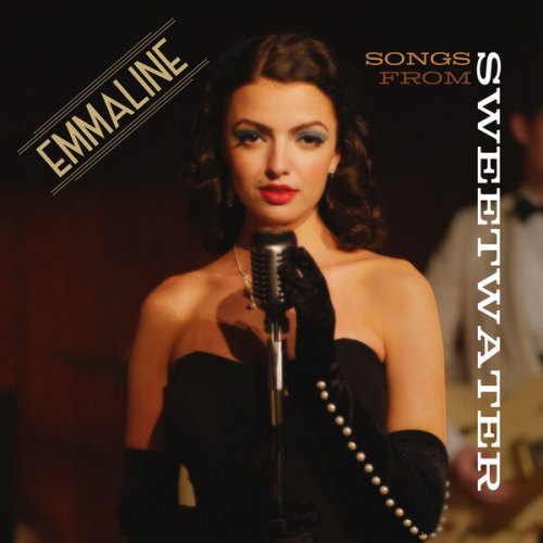 Emmaline - Songs From Sweetwater (The Motion Picture) (2023) [Hi-Res]