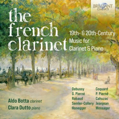 Aldo Botta - The French Clarinet, 19th & 20th Century Music for Clarinet & Piano (2023)