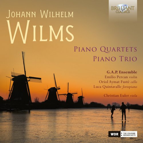 G.A.P. Ensemble, Emilio Percan, Oriol Aymat Fusté, Luca Quintavalle, Christian Euler - Wilms: Piano Quartets & Piano Trio (2023) [Hi-Res]