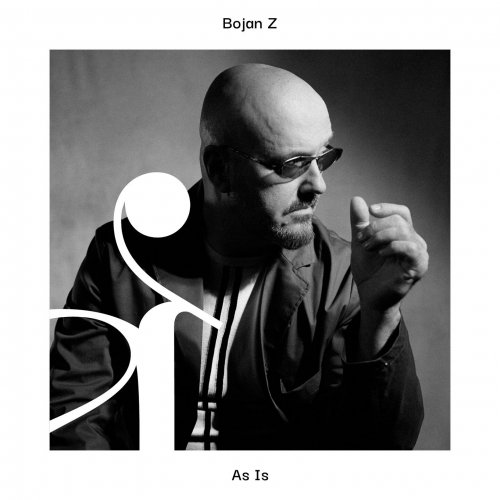 Bojan Z - As Is (2023) Hi Res