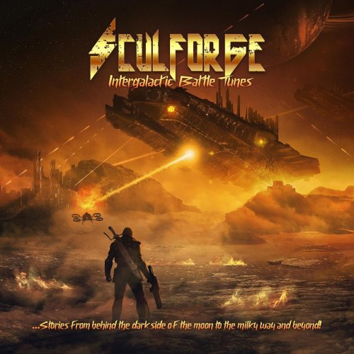 Sculforge - Intergalactic Battle Tunes... Stories from Behind the Dark Side of the moon to the Milky Way and Beyond! (2023)