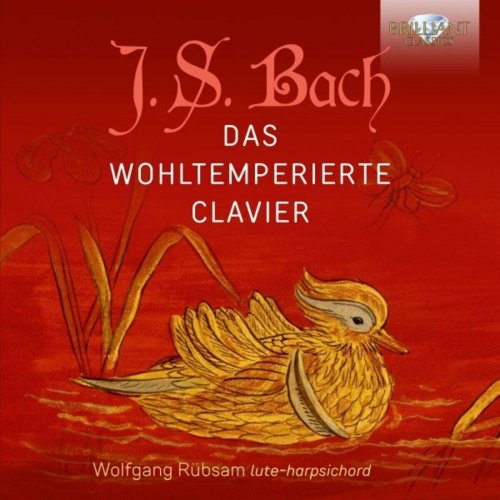 Wolfgang Rübsam - J.S. Bach: Das Wohltemperierte Clavier (2023)