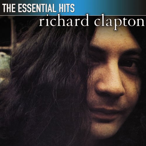 Richard Clapton - The Essential Hits (2023)