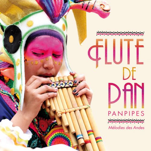 Olivier Ombredane - Flûte de Pan : Mélodies des Andes - Panpipes (2023)