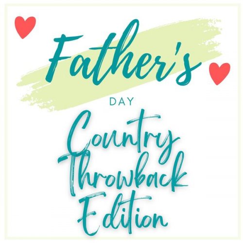 VA - Father's Day: Country Throwback Edition (2023)