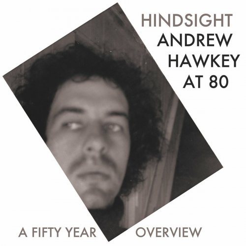 Andrew Hawkey - Hindsight (2023)