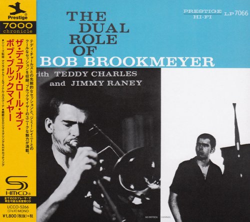 Bob Brookmeyer with Teddy Charles and Jimmy Raney - The Dual Role Of Bob Brookmeyer (2014)