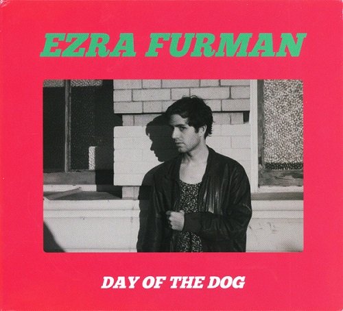 Ezra Furman - Day of the Dog (2013)