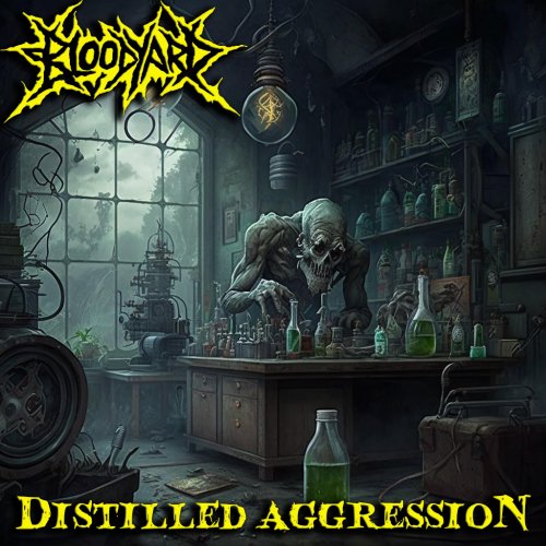 Bloodyard - Distilled Aggression (2023)