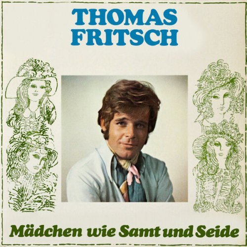 Thomas Fritsch - Mädchen wie Samt und Seide (1968/2023)