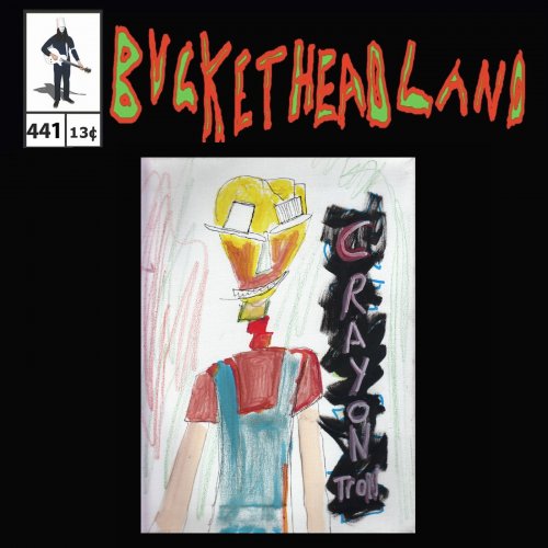 Buckethead - Live From Crayon Tron (Pike 441) (2023)