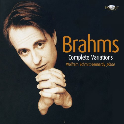 Wolfram Schmitt-Leonardy - Brahms: Complete Variations (2006)