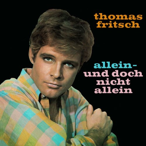 Thomas Fritsch - Allein - und doch nicht allein (1965/2023)