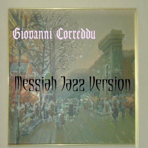 Giovanni Correddu - Handel: Messiah Jazz Version (2022)