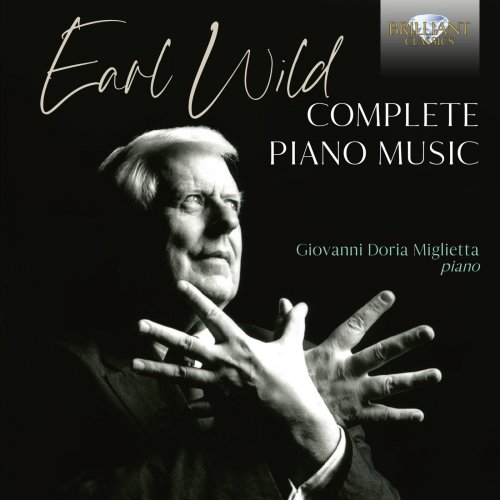 Giovanni Doria Miglietta - Earl Wild: Complete Piano Music (2022)