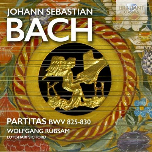 Wolfgang Rübsam - J.S. Bach: Partitas BWV 825-830 (2022)