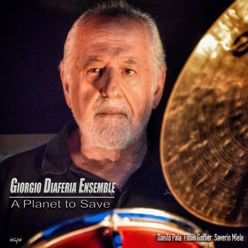 Giorgio Diaferia Ensemble - A Planet to Save (2023) Hi-Res