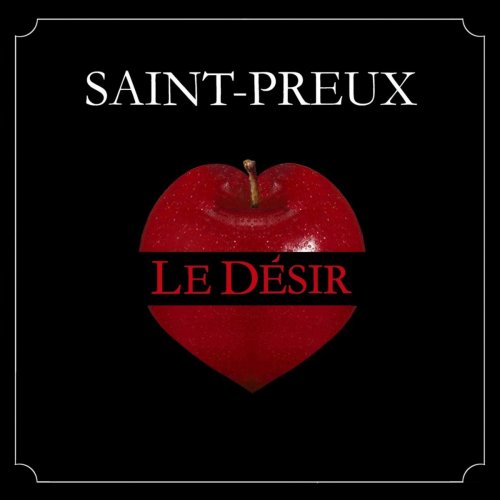 Saint-Preux - Le Desir (2009)