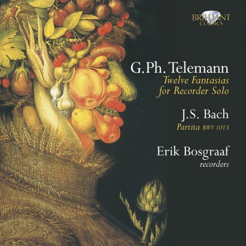 Erik Bosgraaf - Telemann: Fantasias / Bach: Partita (2006)