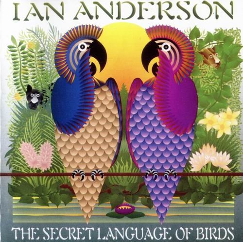 Ian Anderson - The Secret Language Of Birds (2000)