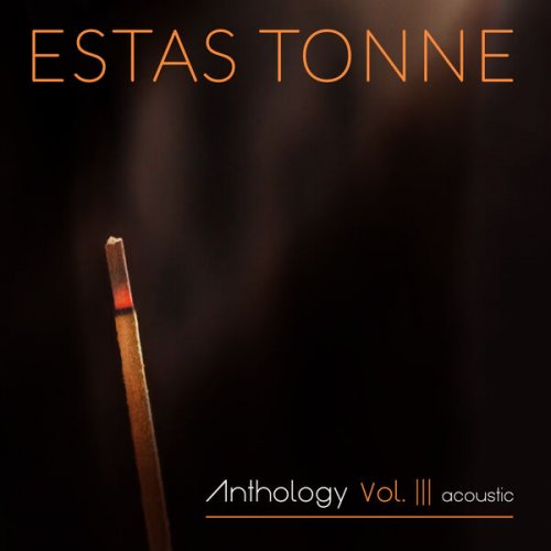 Estas Tonne - Anthology, Vol. 3 (Acoustic) (2023)