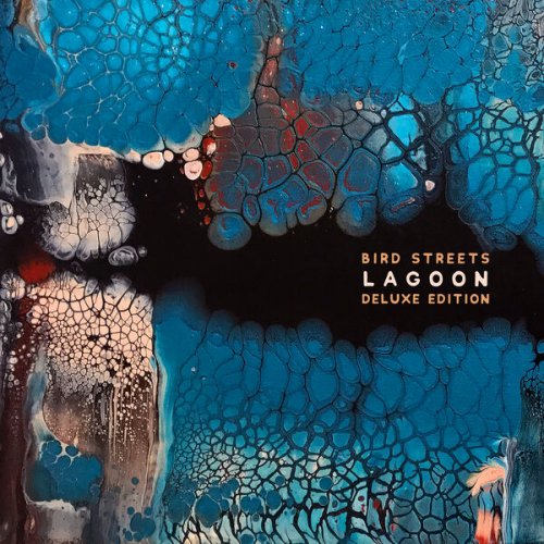 Bird Streets - Lagoon (Deluxe Edition) (2023) Hi Res