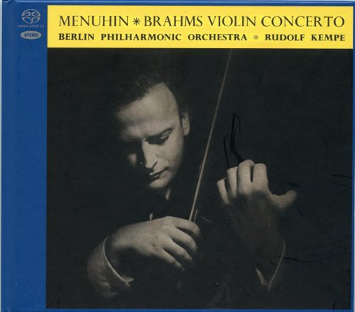 Yehudi Menuhin, Rudolf Kempe - Brahms: Violin Concerto (1957) [2022 SACD Definition Serie]