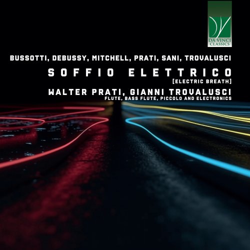 Gianni Trovalusci, Walter Prati - Bussotti, Prati, Sani, Mitchell, Trovalusci: Soffio Elettrico (2023) [Hi-Res]