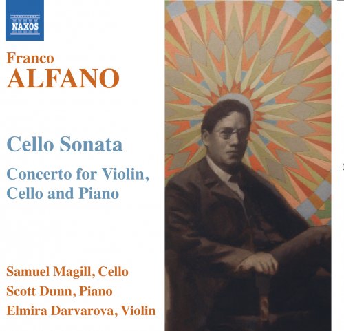 Samuel Magill, Elmira Darvarova, Scott Dunn - Alfano: Sonate pour violoncelle (2009)